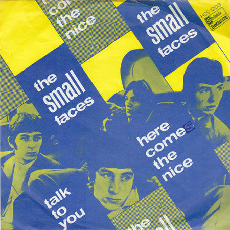 The Small Faces* : Here Come The Nice / Talk To You (7", Single)