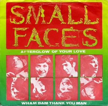 Small Faces : Afterglow Of Your Love (7", Single)