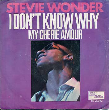 Stevie Wonder : I Don't Know Why / My Cherie Amour (7", Single, Mono)