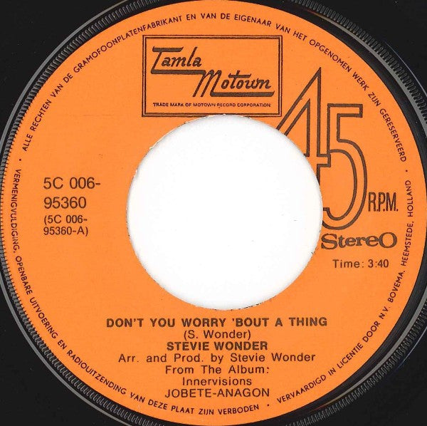 Stevie Wonder : Don't You Worry 'Bout A Thing (7")