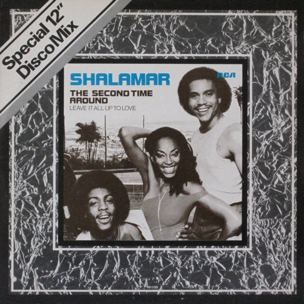 Shalamar : The Second Time Around (Special 12" Disco Mix) (12", Single)