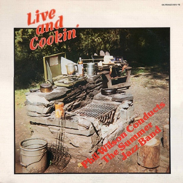 Phil Wilson Conducts The Summer Jazz Band : Live And Cookin' (LP)