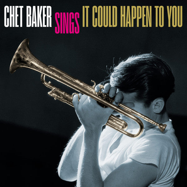 Chet Baker : Chet Baker Sings It Could Happen To You (LP, Ltd, RE, Tra)