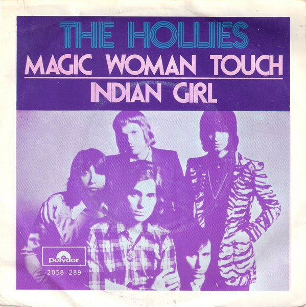 The Hollies : Magic Woman Touch / Indian Girl (7", Single)