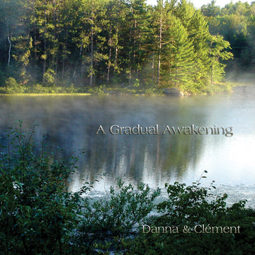 Danna & Clement : A Gradual Awakening (CDr, Album, RE)