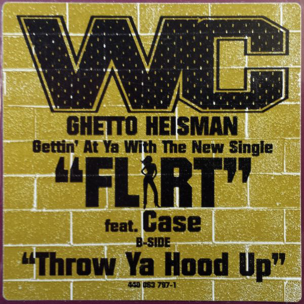 WC : Flirt / Throw Ya Hood Up (12")
