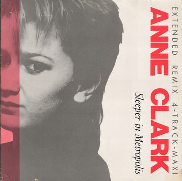 Anne Clark : Sleeper In Metropolis (Extended Remix) (12", Maxi)