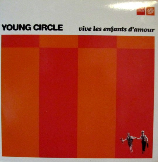 Young Circle : Vive Les Enfants D'Amour (10")