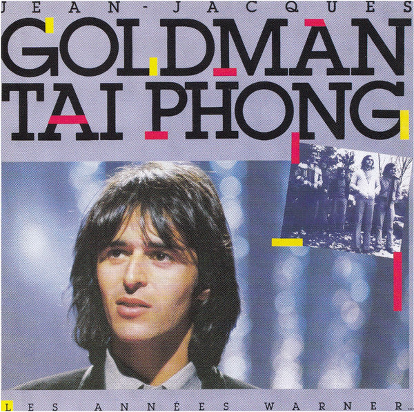 Jean-Jacques Goldman / Taï Phong : Les Années Warner (CD, Comp, RE)