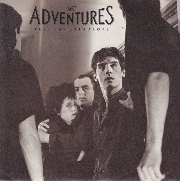 The Adventures : Feel The Raindrops (7", Single)