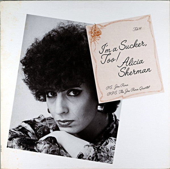 Alicia Sherman ,featuring The Joe Puma Quartet : I'm A Sucker Too (LP, Album)