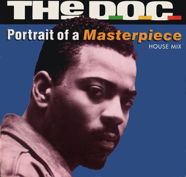 The D.O.C. : Portrait Of A Masterpiece (House Mix) (12")