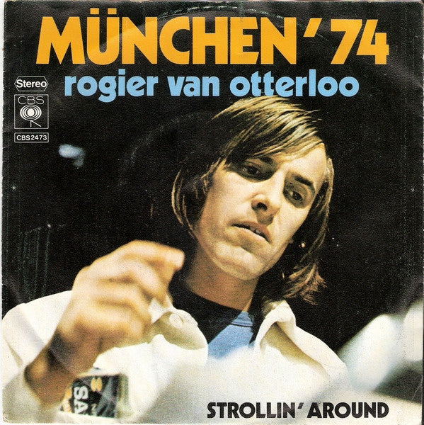 Rogier Van Otterloo : München '74 (7", Single)