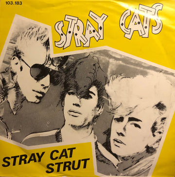 Stray Cats : Stray Cat Strut (7", Single)