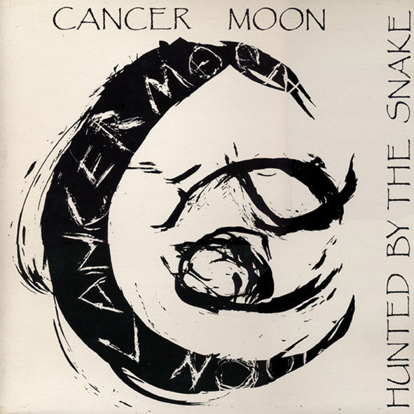 Cancer Moon : Hunted By The Snake (LP, Album, Gat)