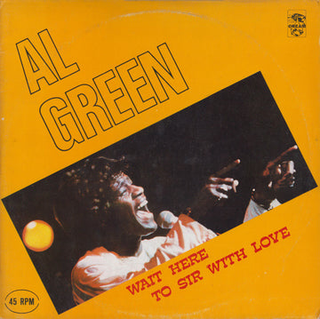 Al Green : Wait Here / To Sir With Love (12", Single)