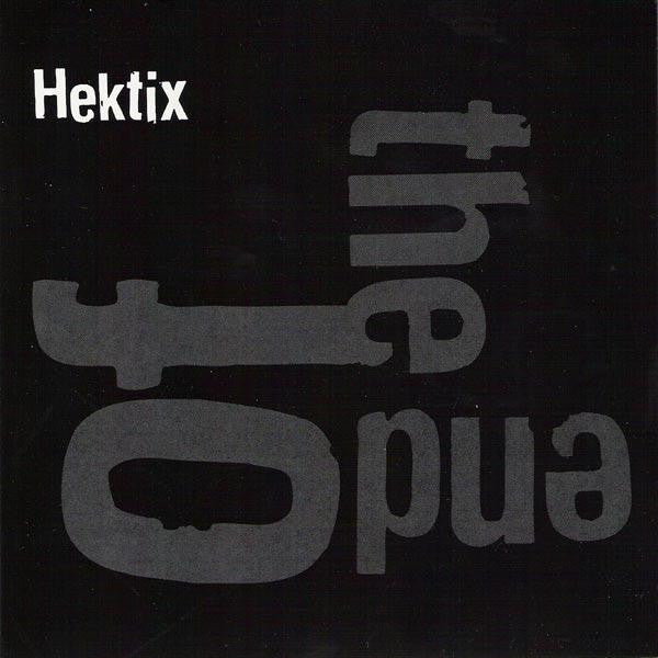 Hektix : The End Of... (7")