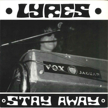 Lyres : Stay Away (7", Single)