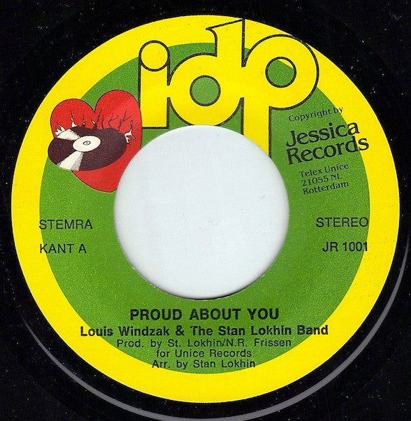 Louis Windzak With The Stan Lokhin Band : Proud About You (7", Single)