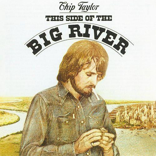 Chip Taylor : This Side Of The Big River (LP, Album)