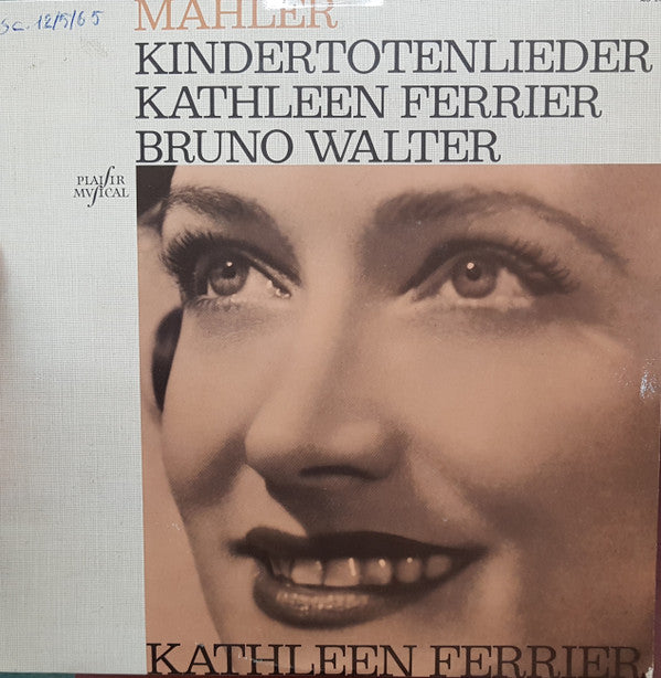 Gustav Mahler / Kathleen Ferrier, Bruno Walter : Kindertotenlieder (10", Mono, RE)