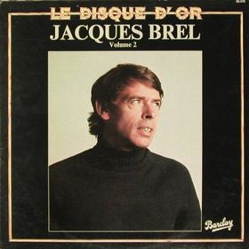 Jacques Brel : Le Disque D'or (Volume 2) (LP, Comp)