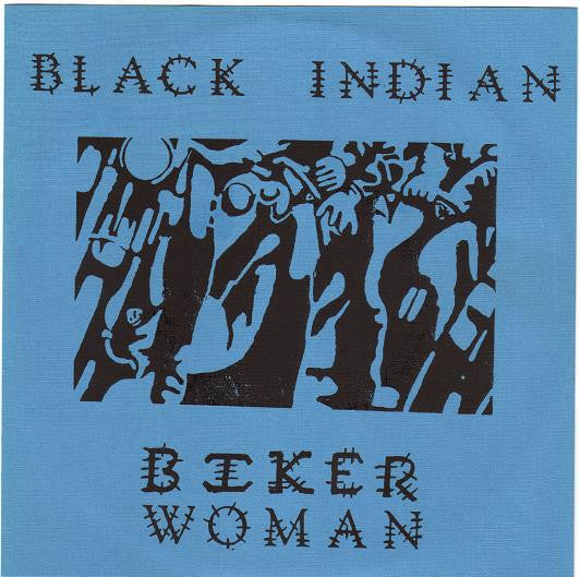 Black Indian (2) : Biker Woman (7", Single, Yel)