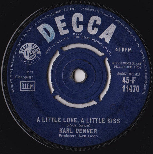 Karl Denver : A Little Love, A Little Kiss (7")