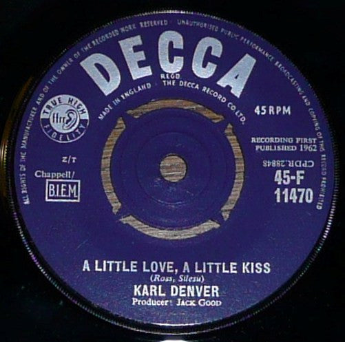 Karl Denver : A Little Love, A Little Kiss (7")