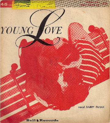 Barry Frank / Ray Buckingham : Young Love / Don't Forbid Me (7")