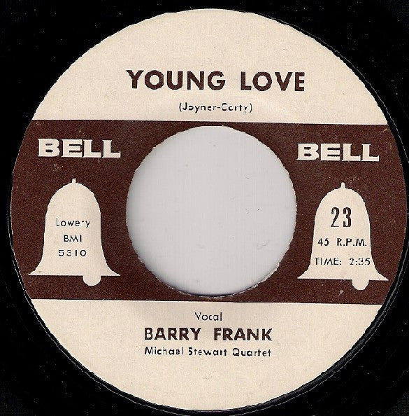 Barry Frank / Ray Buckingham : Young Love / Don't Forbid Me (7")