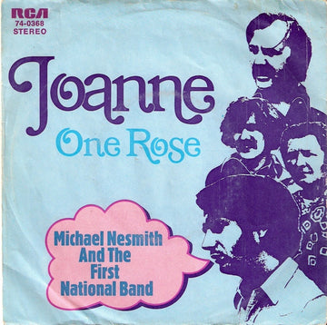 Michael Nesmith & The First National Band : Joanne (7", Single)