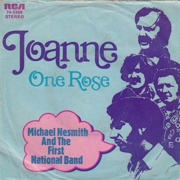 Michael Nesmith & The First National Band : Joanne (7", Single)
