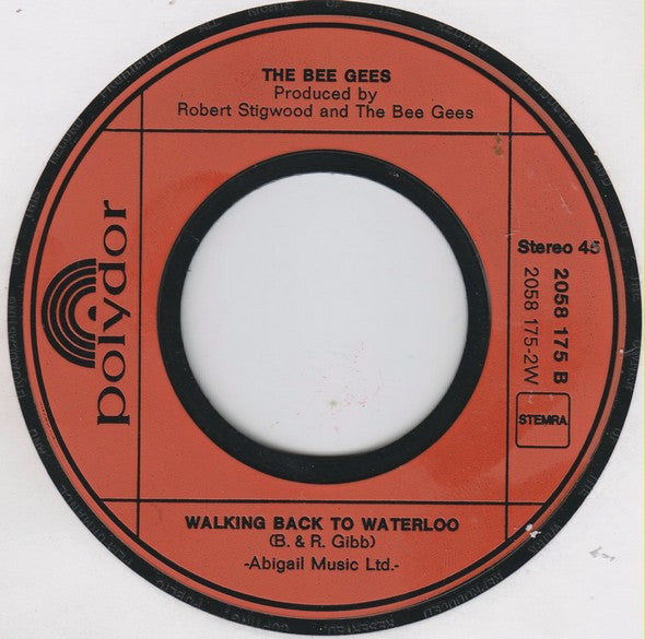 The Bee Gees* : Don't Want To Live Inside Myself / Walking Back To Waterloo (7")
