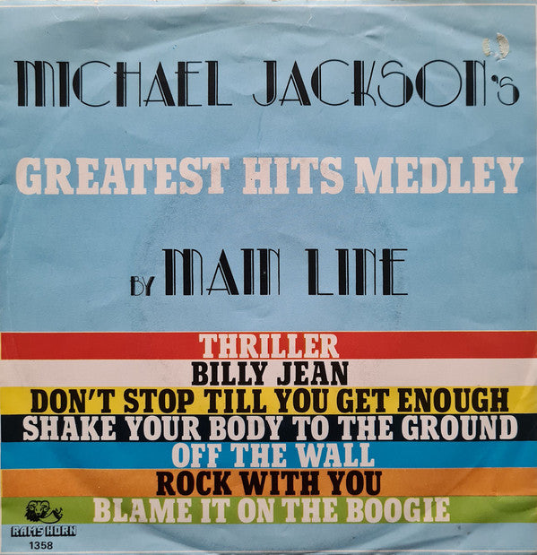 Main Line : Michael Jackson's Greatest Hits Medley (7")