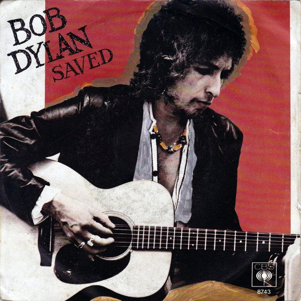 Bob Dylan : Saved (7", Single)