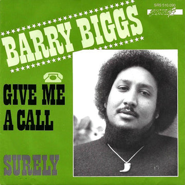 Barry Biggs : Give Me A Call (7", Single)