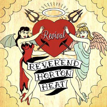 Reverend Horton Heat : Revival (LP, Album)