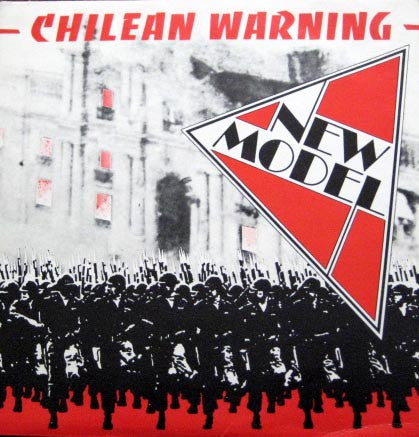 New Model : Chilean Warning (7")