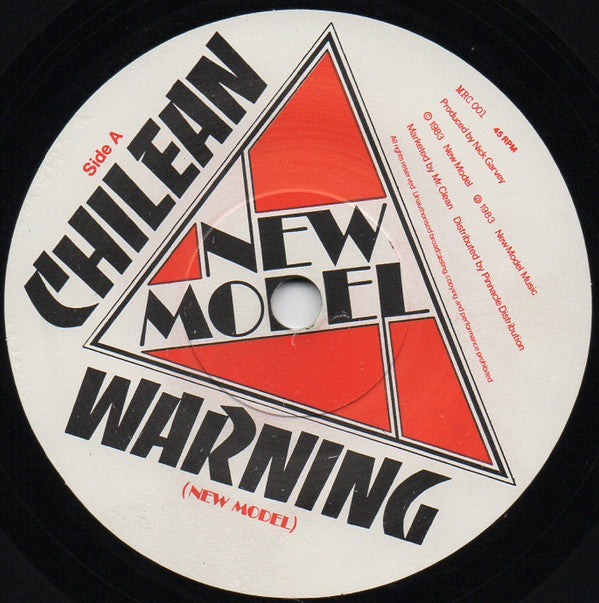New Model : Chilean Warning (7")