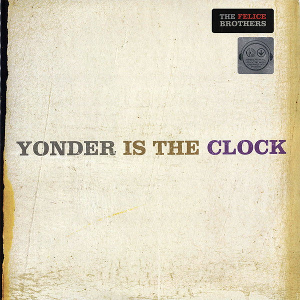 The Felice Brothers : Yonder Is The Clock (2xLP, Album, 180)