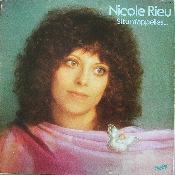 Nicole Rieu : Si Tu M'Appelles... (LP, Album)