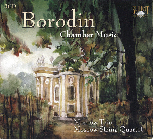 Alexander Borodin - Moscow Piano Trio / Moscow String Quartet : Chamber Music (3xCD, Album)