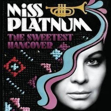 Platnum : The Sweetest Hangover (CD, Album)
