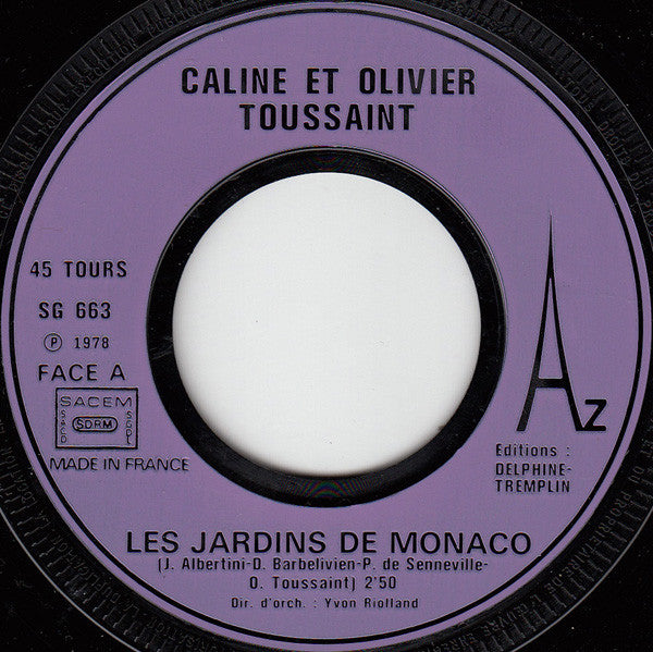 Caline Et Olivier Toussaint : Les Jardins De Monaco (7", Single)