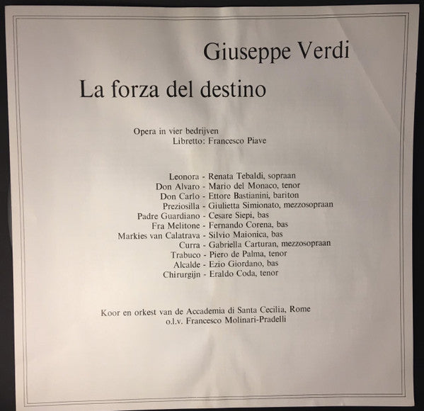 Giuseppe Verdi - Renata Tebaldi, Giulietta Simionato, Mario del Monaco, Ettore Bastianini, Cesare Siepi, Fernando Corena, Coro dell'Accademia Nazionale di Santa Cecilia en Orchestra dell'Accademia Nazionale di Santa Cecilia, Francesco Molinari-Pradelli : La Forza Del Destino (3xLP)