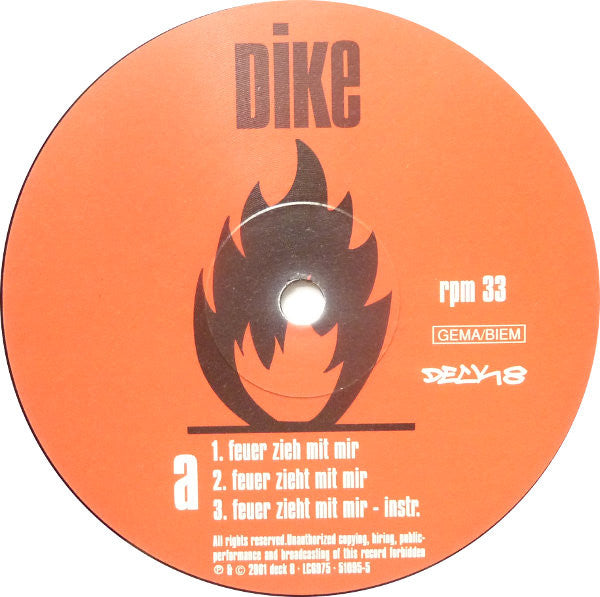 Dike : Feuer Zieh Mit Mir. (12", Maxi)