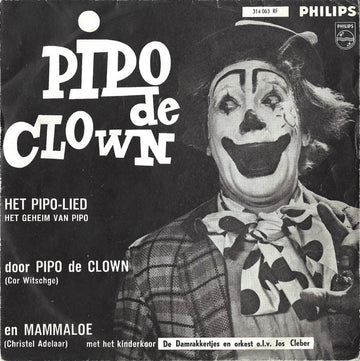 Pipo De Clown : Het Pipo-Lied (7", Mono)