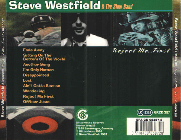Steve Westfield & The Slow Band : Reject Me...First (CD, Album)