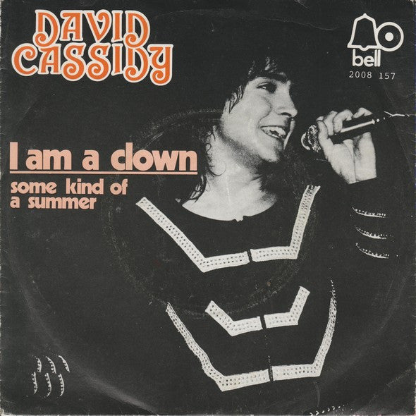 David Cassidy : I Am A Clown (7", Single)